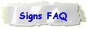 Signs FAQ