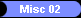 Misc 02