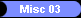 Misc 03